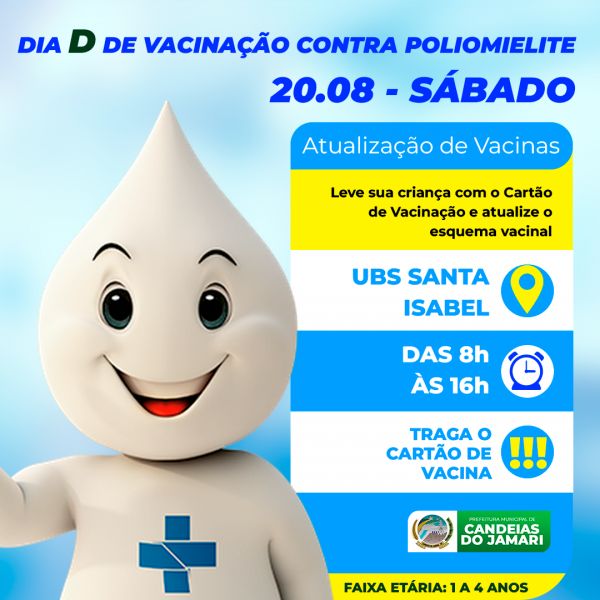 Dia "D" vacinação contra Paralisia Infantil será no próximo sábado em Candeias do Jamari/RO.